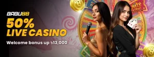 babu88-welcome-bonus-live-casino